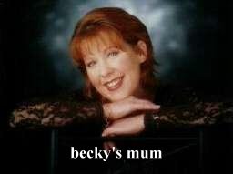 becky's mum